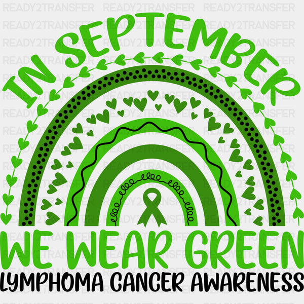 In September We Wear Green - Lymphoma DTF Transfers