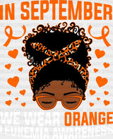In September We Wear Orange Girl - Leukemia Dtf Heat Transfer Adult Unisex S & M (10’’) / Light
