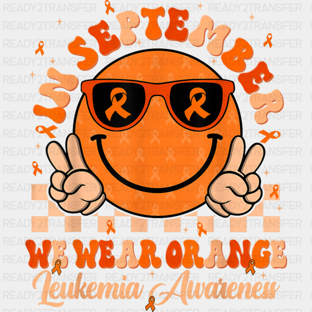 In September We Wear Orange, Smiley - Leukemia DTF Transfers ready2transfer