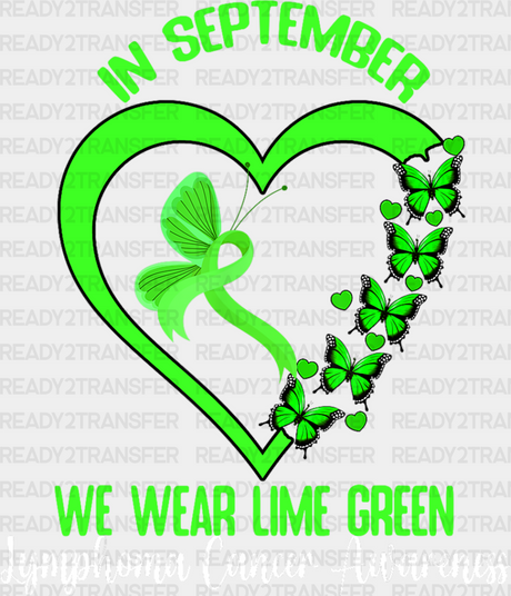 In September Wear Green - Lymphoma Dtf Heat Transfer Adult Unisex S & M (10’’) / Light Color