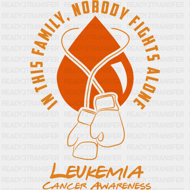 In This Family No One Fights Alone, Boxing Gloves - Leukemia DTF Transfers ready2transfer
