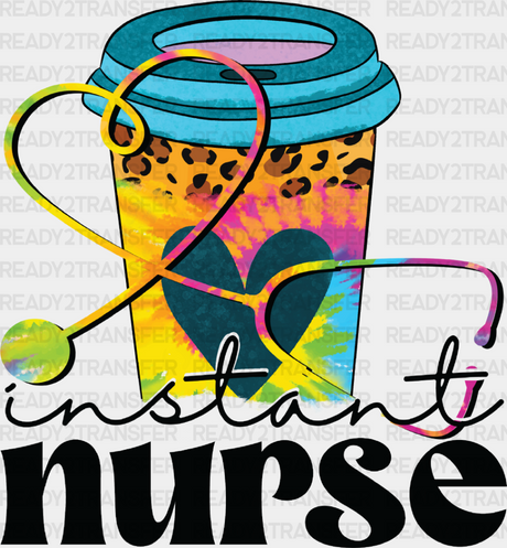 Instant Nurse Coffee - Iron On Dtf Transfer Adult Unisex S & M (10’’) / Dark Color Design (See