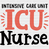 Intensive Care Unit, ICU Nurse - ICU DTF Transfers ready2transfer Dark Color Design (See Imaging)