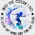 Into The Ocean I Go - Surfing DTF Transfers ready2transfer Dark Color Design (See Imaging)