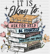 It Is Okay To Ask For Help Mental Health DTF Transfer Adult Unisex S & M (10’’) / Dark Color Design (See Imaging)