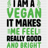 It Makes Me Feel Really Good - Vegan DTF Transfers - Adult Unisex - S & M (10’’) / Dark Color Design (See Imaging)