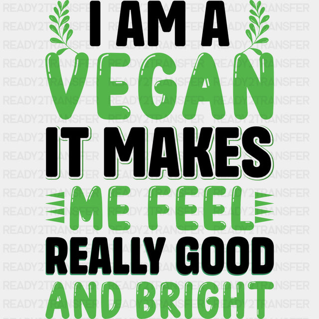 It Makes Me Feel Really Good - Vegan DTF Transfers - Adult Unisex - S & M (10’’) / Dark Color Design (See Imaging)