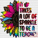 It Takes A Lot Of sparkle To Be A Teachers Design - Teacher DTF heat transfer ready2transfer White