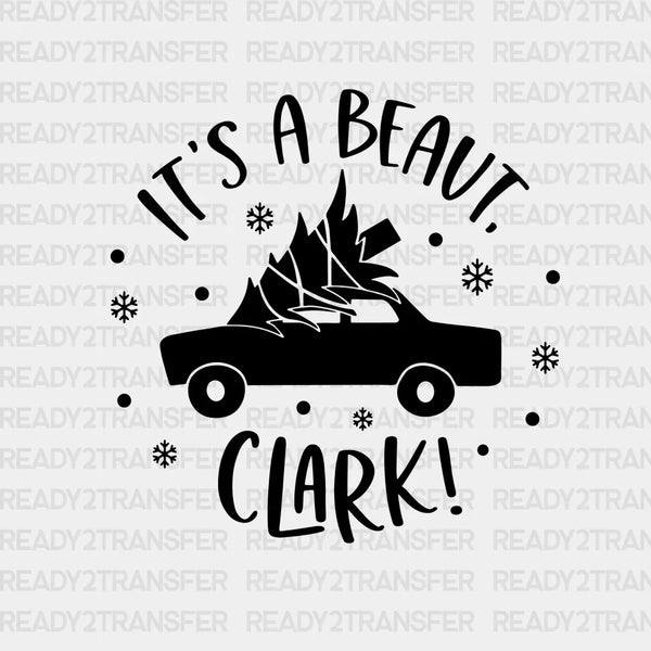 ITS A BEAUT CLARK DTF Transfer