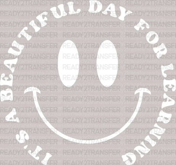 It's A Beautiful Day For Learning DTF Heat Transfer