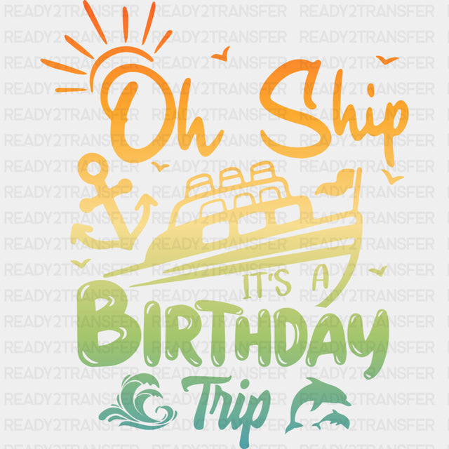 It's A Birthday Trip - Family Cruise DTF heat transfer ready2transfer