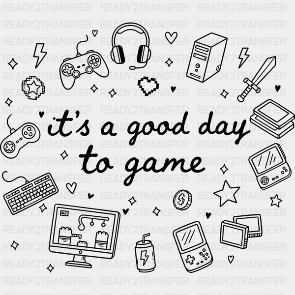 It's A Good Day To Game - Video Games DTF Transfers