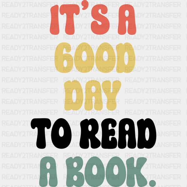 It's A Good Day To Read A Book - Librarian DTF Transfers