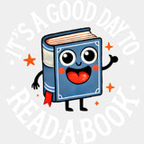 It's A Good Day To Read A Book - Reading DTF Transfers ready2transfer Light Color Design (See Imaging)