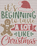 Its Beginning To Taste A Lot Like Christmas DTF Transfer ready2transfer Lined