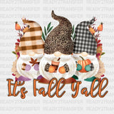It’s Fall Y’all Gnomes Dtf Transfer