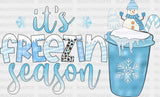 It's Freezin Season - Winter Iron On DTF Transfer ready2transfer
