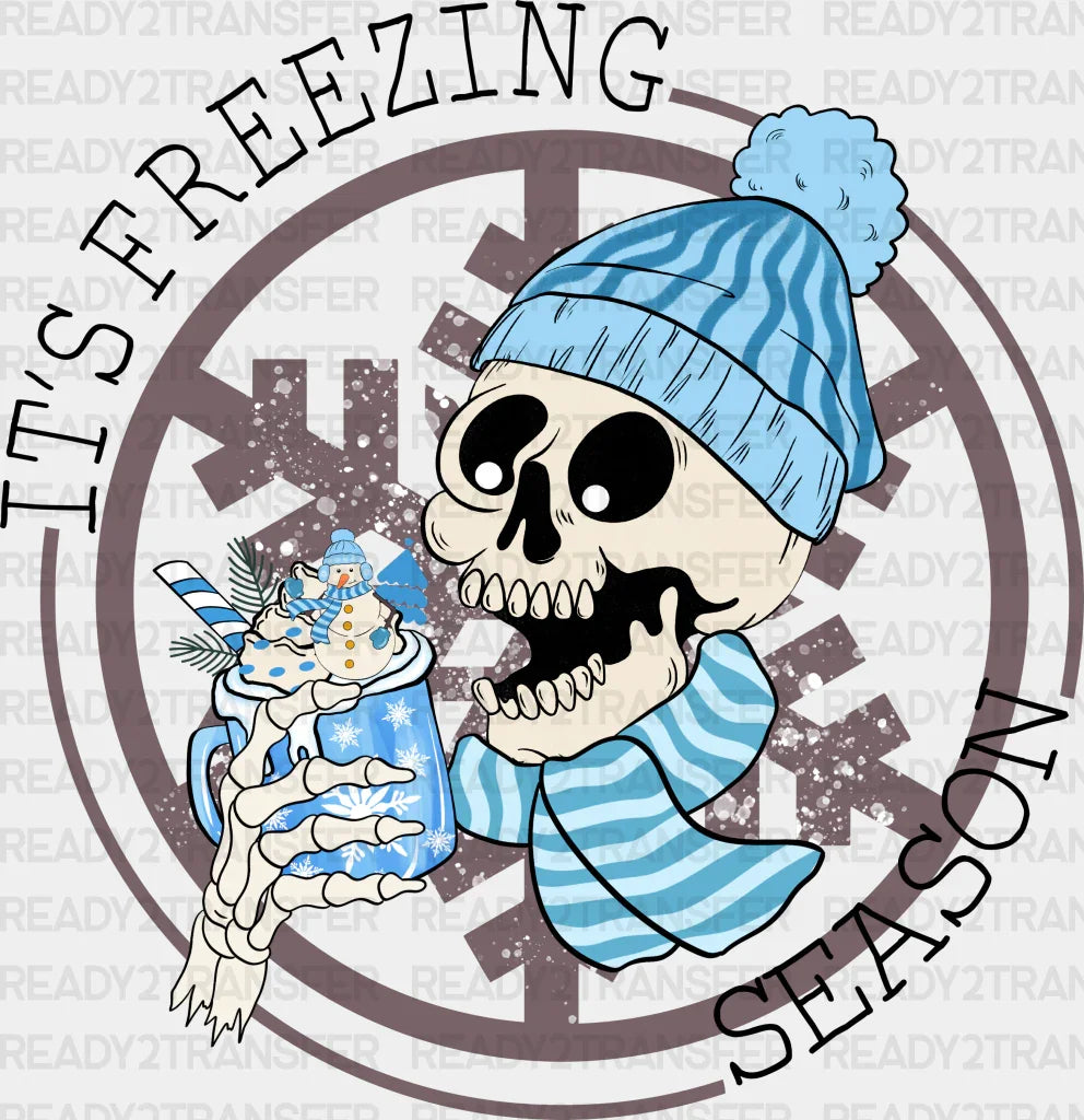 It’s Freezing Season Skeleton Design - Winter Dtf Transfer Adult Unisex S & M (10’’) / Dark