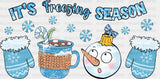 It’s Freezing Season Snowman Design - Winter Dtf Transfer