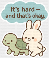 It’s Hard And That’s Okay - Minimal UV Sticker Permanent UV DTF Decal