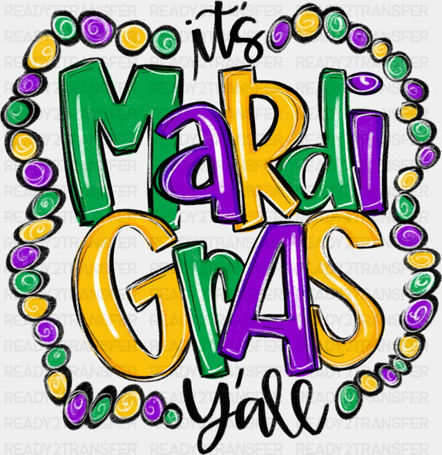 It’s Mardi Gras Y’all Design - Mardi Gras DTF Transfer Adult Unisex - S & M (10’’) / Dark Color Design (See Imaging)
