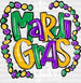 ITS MARDI GRASS YALL COLORFUL DESIGN DTF Transfer ready2transfer White
