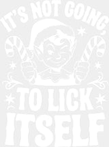 It’s Not Going To Lick Itself - Christmas DTF Transfer Adult Unisex - S & M (10’’) / Light Color Design (See Imaging)