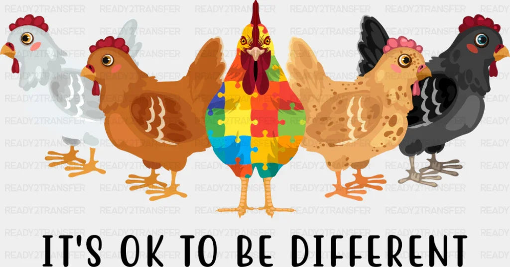 It’s Ok To Be Different Chicken - Autism Awareness DTF Transfer Adult Unisex - S & M (10’’) / Dark Color Design (See