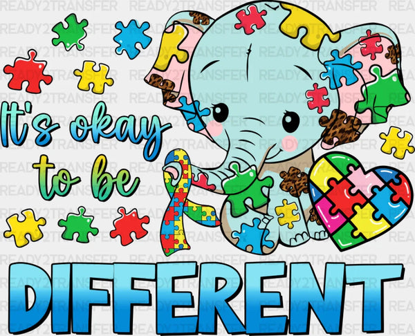 It's Okay To Be Different Elephant Design - Autism Awareness DTF Transfer