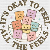 It's Okay To Feel All The Feels, Squares - Mental Health DTF Transfers ready2transfer Dark Color Design (See Imaging)