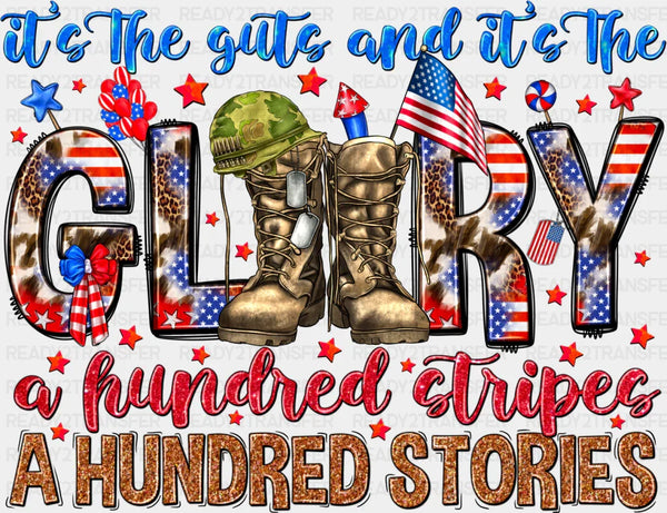 It's The Guts It's The Glory - Military DTF Heat Transfer