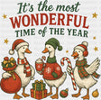 It’s The Most Wonderful Time Of The Year Geese - Christmas DTF Transfer