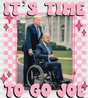 It’s Time To Go Joe Election Dtf Transfer