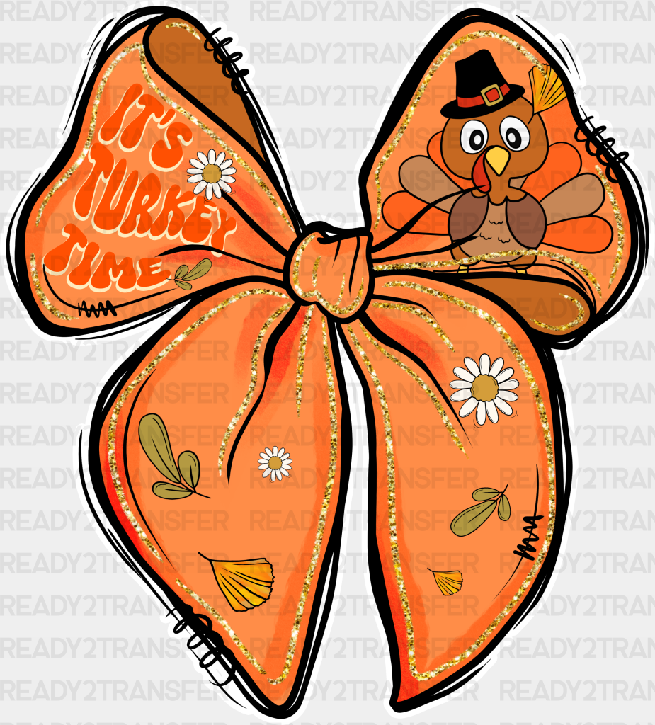 It’s Turkey Time Orange Ribbon - Thanksgiving Dtf Transfer Adult Unisex S & M (10’’) / Light