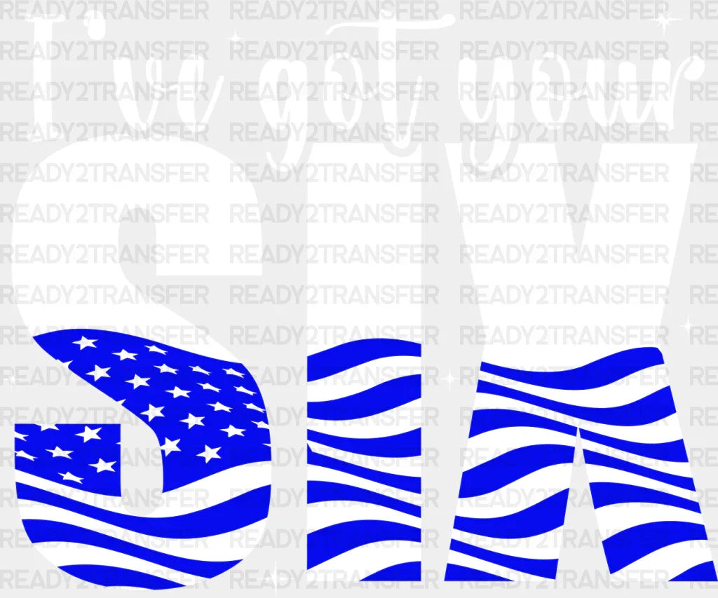 I’ve Got Your Six - Police Dtf Heat Transfer Adult Unisex S & M (10’’) / Light Color Design