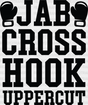 Jab Cross Hook Uppercut - Boxing Dtf Heat Transfer Adult Unisex S & M (10’’) / Black