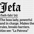 Jefa Definition - Hispanic Heritage Month DTF Transfers - Adult Unisex - S & M (10’’) / Dark Color Design (See Imaging)