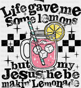 Jesus Be Makin’ Lemonade Christianity DTF Transfer Adult Unisex S & M (10’’) / Dark Color Design (See Imaging)