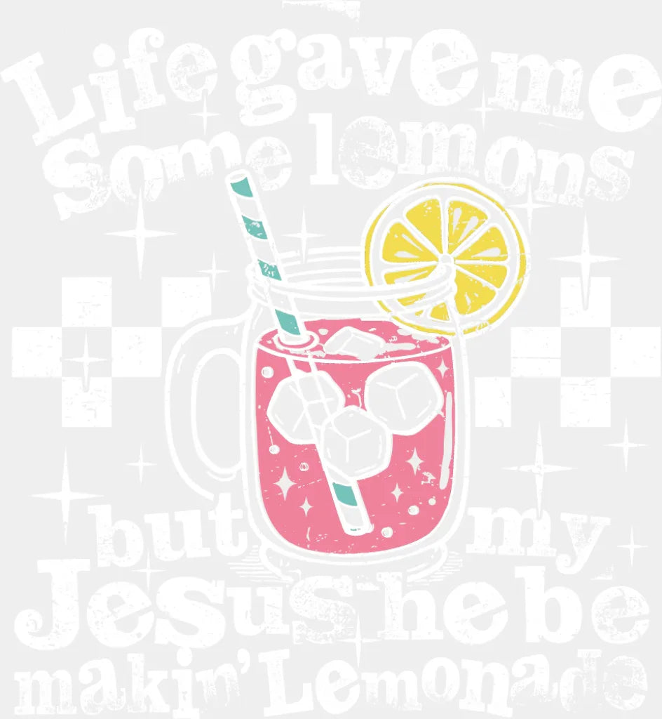 Jesus Be Makin’ Lemonade Christianity DTF Transfer Adult Unisex S & M (10’’) / Light Color Design (See Imaging)