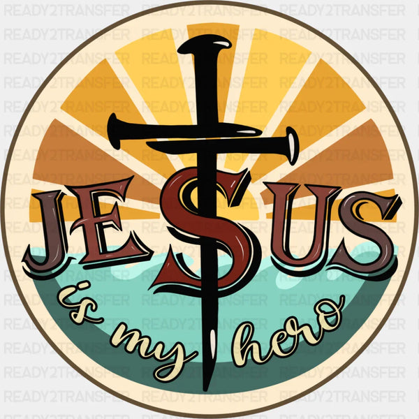 Jesus Is My Hero Circular Design - Christianity DTF Transfer