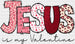 JESUS IS MY VALENTINE DTF Transfer ready2transfer Black