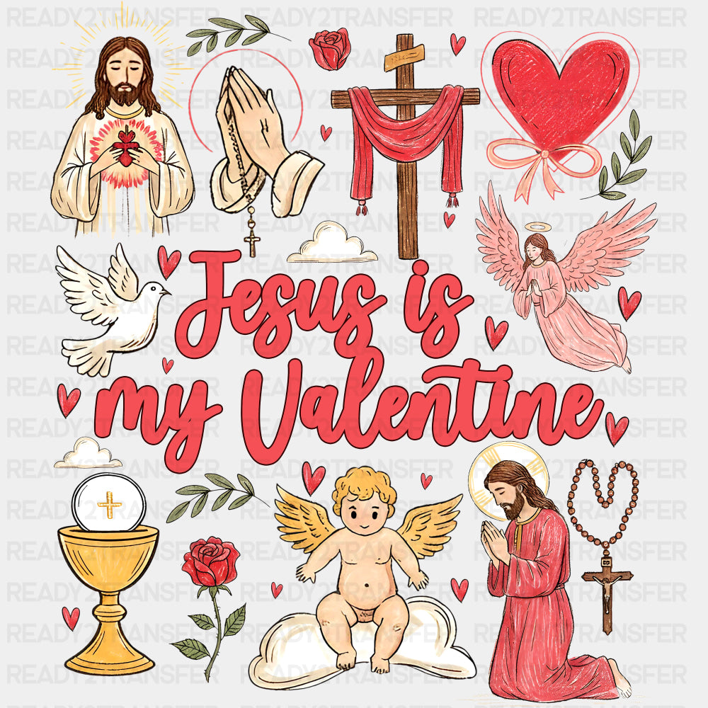 Jesus Is My Valentine Flowers & Heart - Valentine's Day DTF Transfers ready2transfer Dark Color Design (See Imaging)