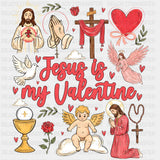 Jesus Is My Valentine Flowers & Heart - Valentine's Day DTF Transfers ready2transfer Dark Color Design (See Imaging)