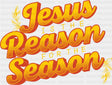 Jesus Is The Reason For The Season - Christianity DTF Transfer