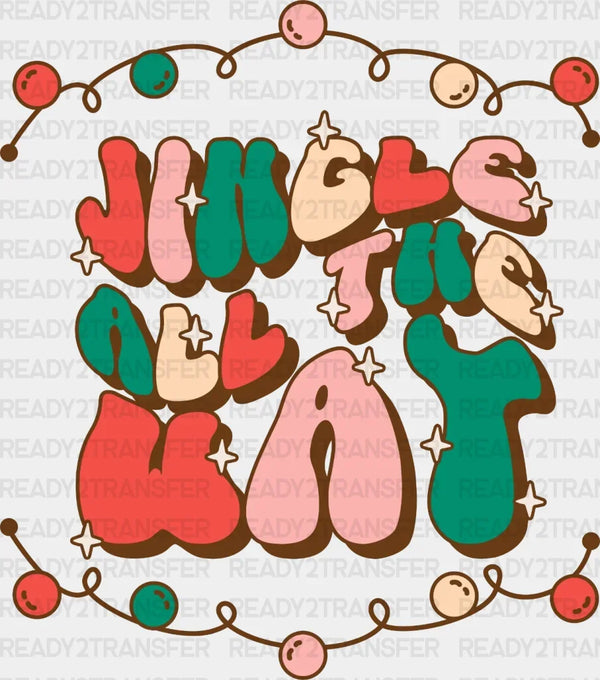 Jingle All The Way DTF Transfer
