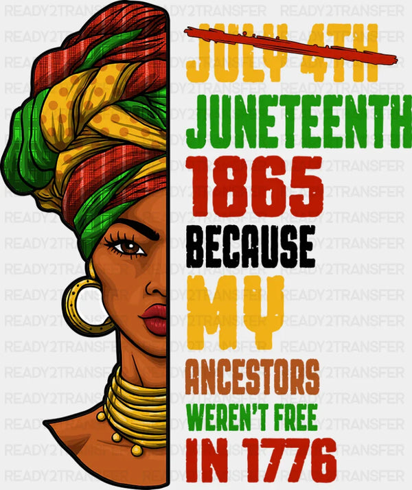 July 4th Juneteenth 1865 - Juneteenth DTF Transfer