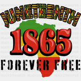 Juneteenth 1865 Forever Free Blm Dtf Transfer Adult Unisex - S & M (10’) / Black