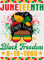 Juneteenth Black Freedom 6-19-1865 - Juneteenth DTF Transfer