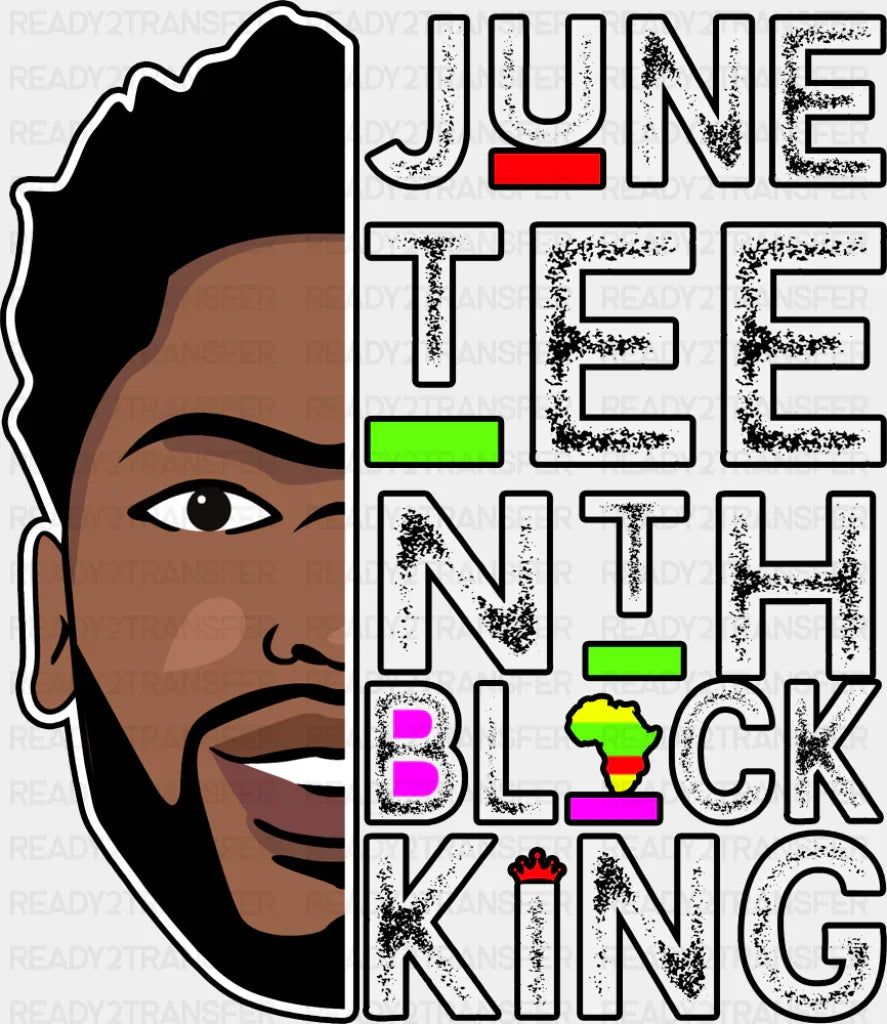 Juneteenth Black King - Juneteenth DTF Transfer Adult Unisex - S & M (10’’) / Dark Color Design (See Imaging)