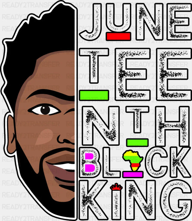 Juneteenth Black King - Juneteenth DTF Transfer Adult Unisex - S & M (10’’) / Dark Color Design (See Imaging)